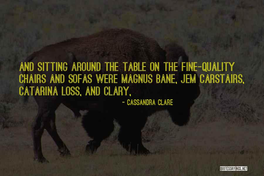 Vigognes Quotes By Cassandra Clare