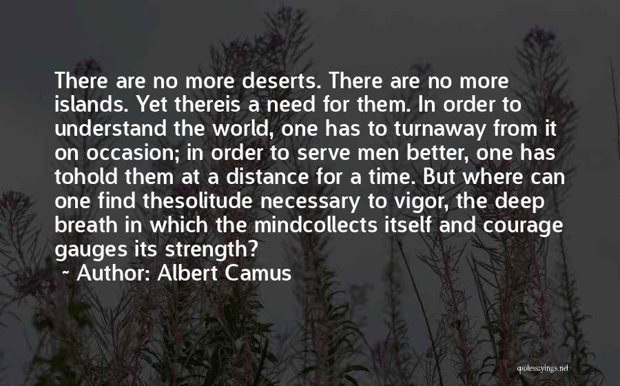 Vigor Quotes By Albert Camus