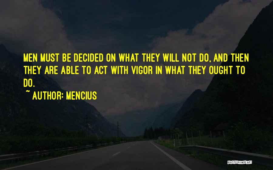 Vigor Quotes By Mencius