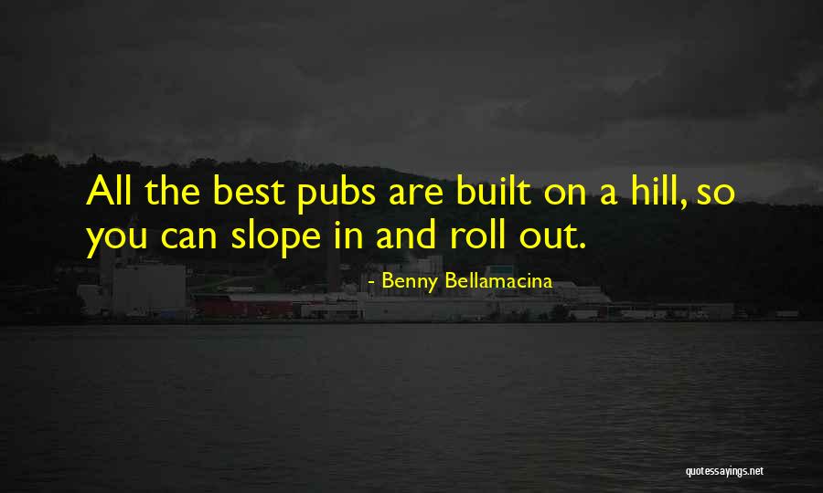 Vigorol Quotes By Benny Bellamacina
