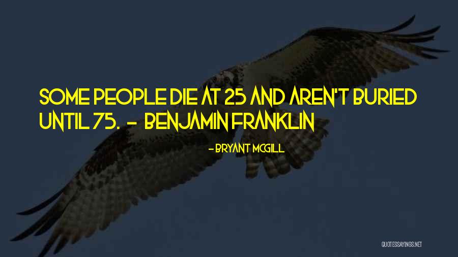 Vigorol Quotes By Bryant McGill