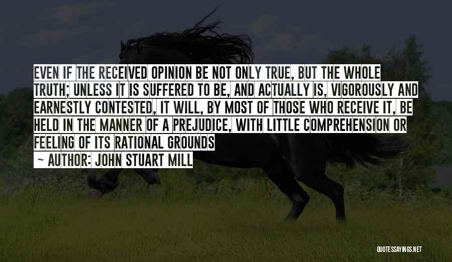 Vigorously Quotes By John Stuart Mill