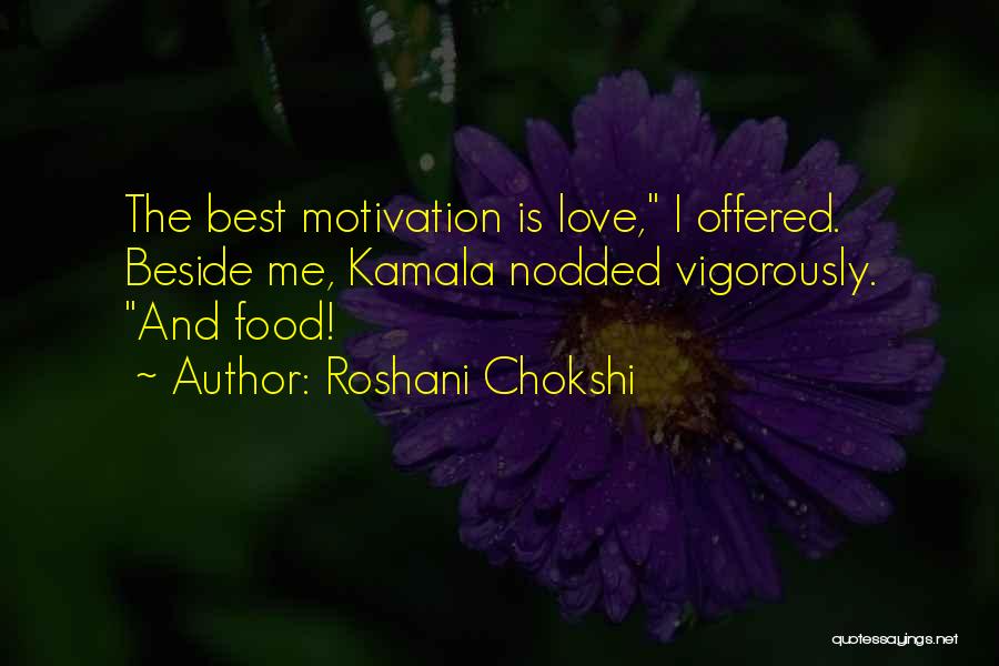 Vigorously Quotes By Roshani Chokshi