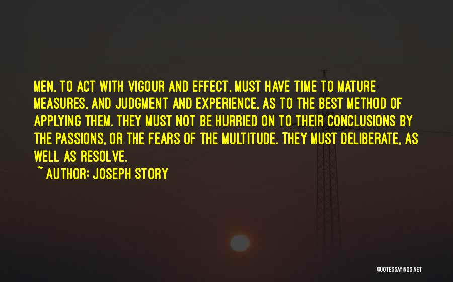Vigour Quotes By Joseph Story