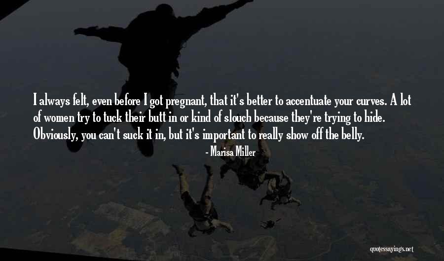 Vihat Bicem Quotes By Marisa Miller Vihat Bicem Quotes By Marisa Miller