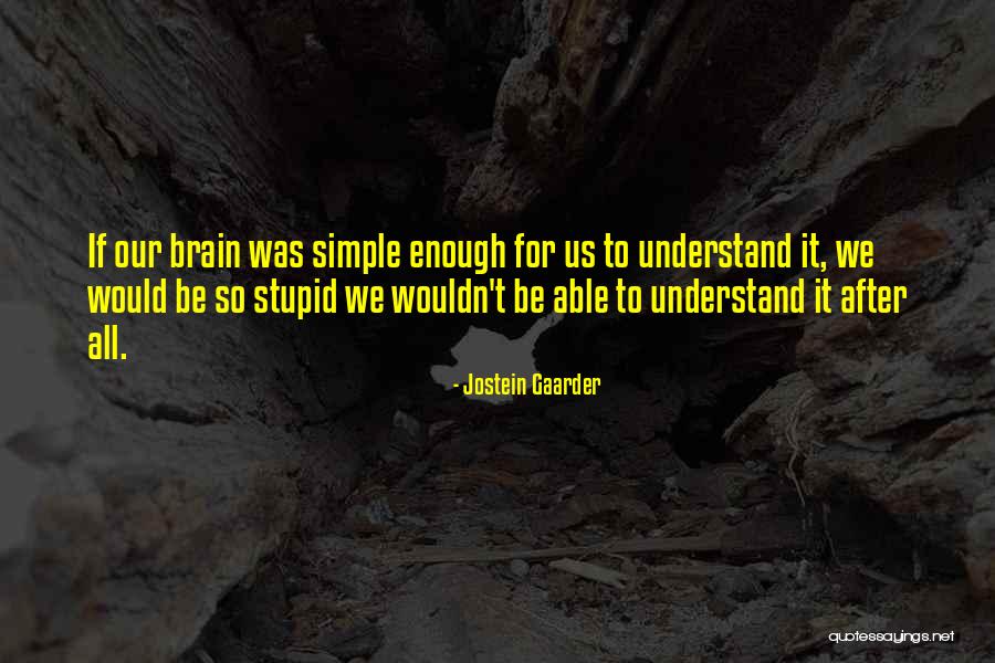 Vihn Miller Quotes By Jostein Gaarder Vihn Miller Quotes By Jostein Gaarder