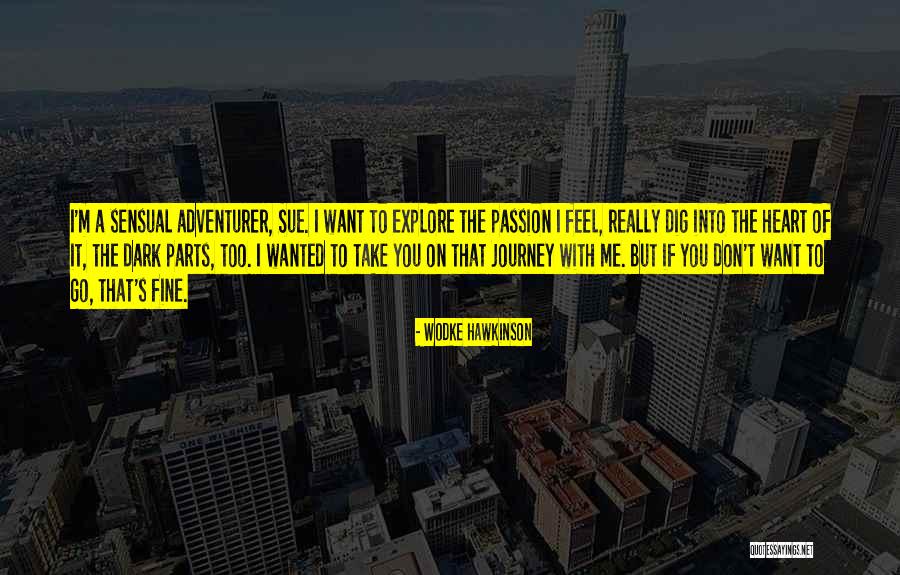Viid Quotes By Wodke Hawkinson Viid Quotes By Wodke Hawkinson