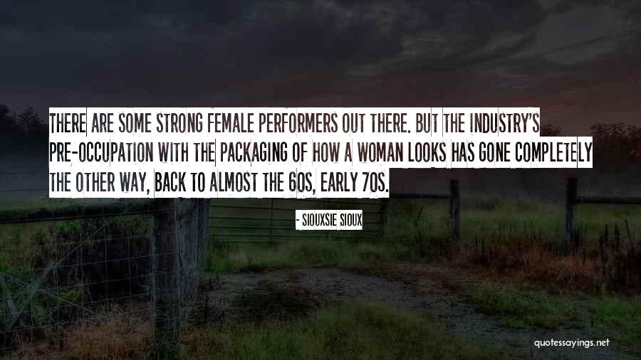 Viita Viitala Quotes By Siouxsie Sioux Viita Viitala Quotes By Siouxsie Sioux