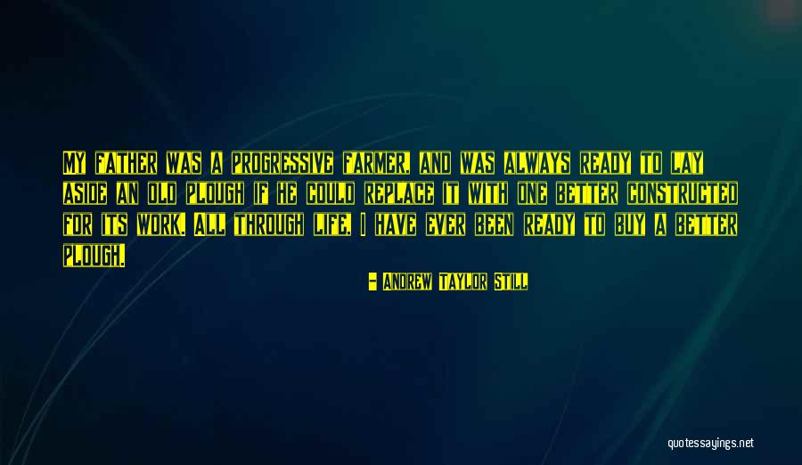 Vijali World Quotes By Andrew Taylor Still Vijali World Quotes By Andrew Taylor Still