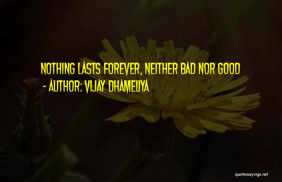 Vijay Dhameliya Quotes 1364118