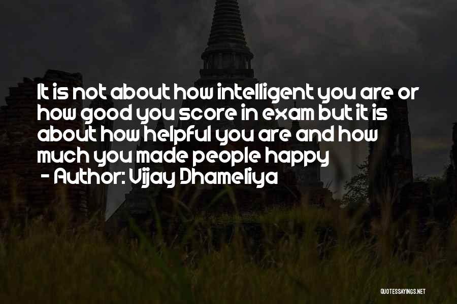 Vijay Dhameliya Quotes 1538243