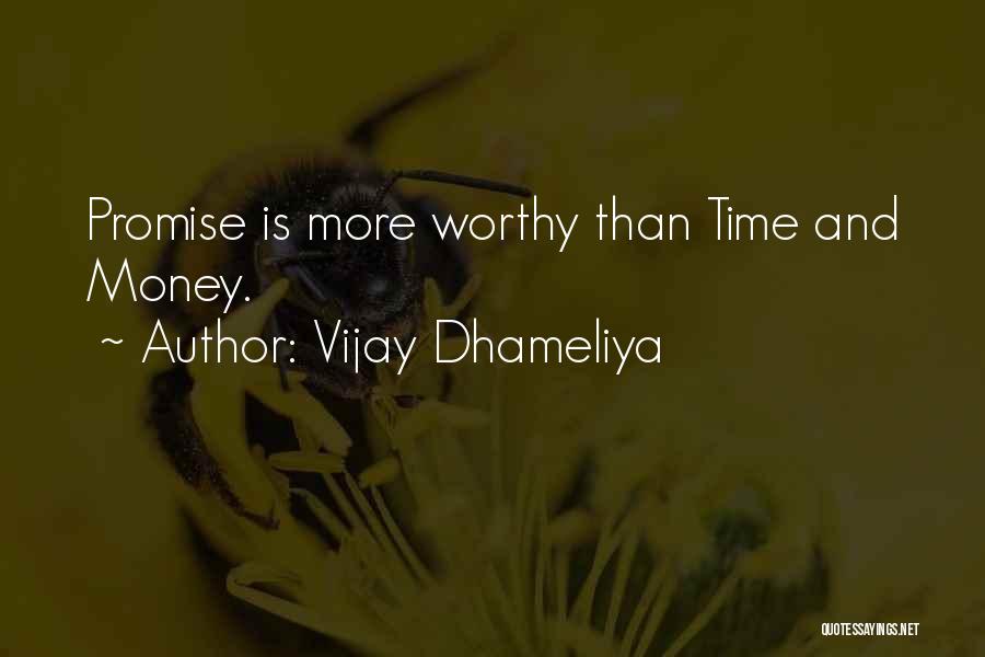 Vijay Dhameliya Quotes 558127