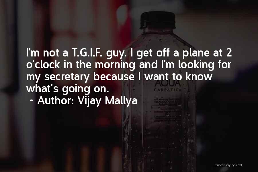 Vijay Mallya Quotes 391451