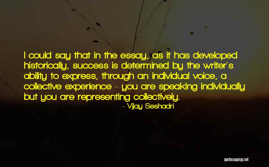 Vijay Seshadri Quotes 1503064