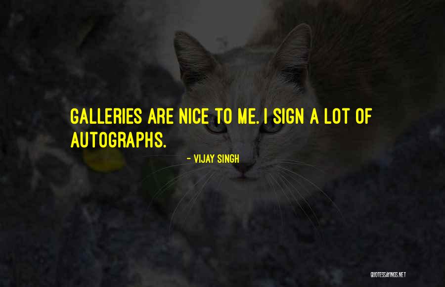 Vijay Singh Quotes 1193429 Vijay Singh Quotes 1193429