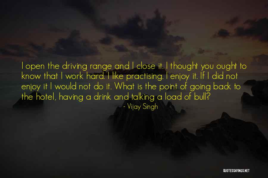 Vijay Singh Quotes 1283565 Vijay Singh Quotes 1283565