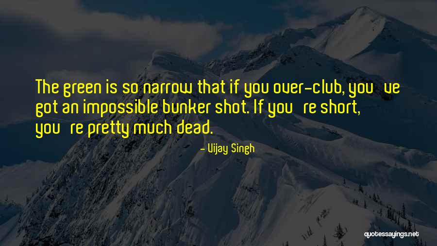 Vijay Singh Quotes 1825631 Vijay Singh Quotes 1825631