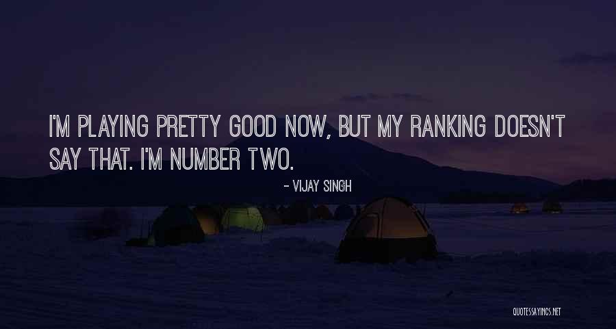 Vijay Singh Quotes 2052260 Vijay Singh Quotes 2052260