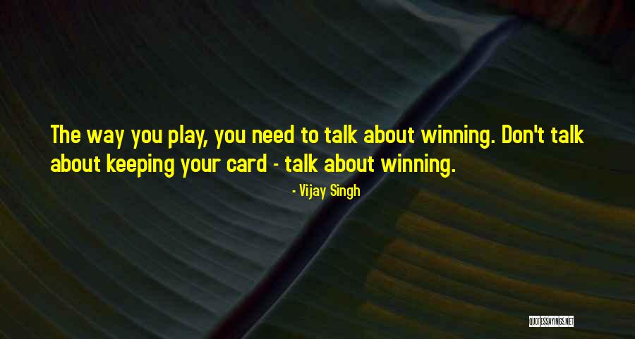Vijay Singh Quotes 445243 Vijay Singh Quotes 445243