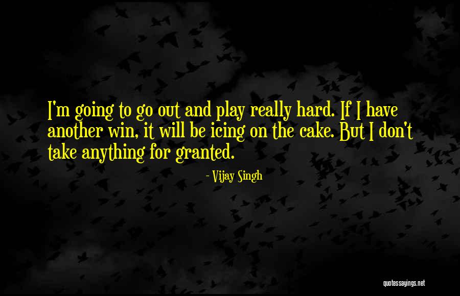 Vijay Singh Quotes 924165 Vijay Singh Quotes 924165