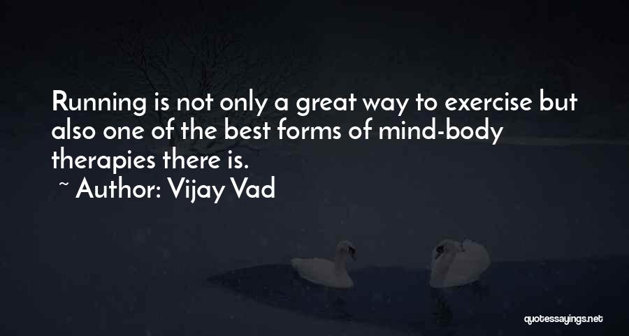 Vijay Vad Quotes 1040428