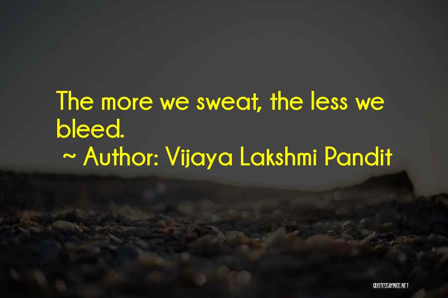 Vijaya Lakshmi Pandit Quotes 439971