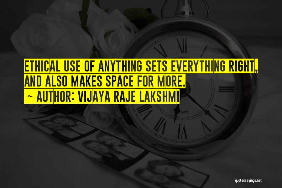 Vijaya Raje Lakshmi Quotes 1142140