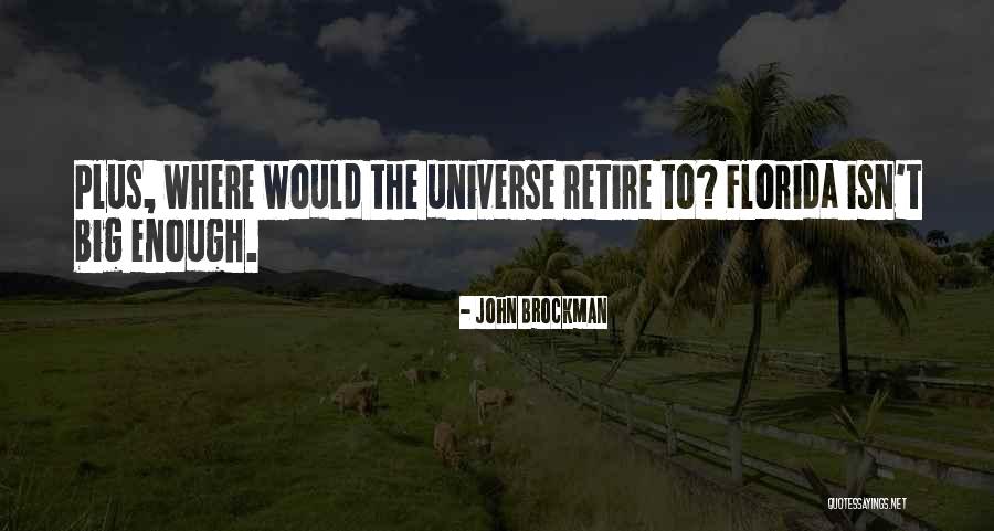 Vijek Trajanja Quotes By John Brockman Vijek Trajanja Quotes By John Brockman