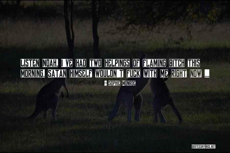 Vijek Trajanja Quotes By Sophie Monroe Vijek Trajanja Quotes By Sophie Monroe