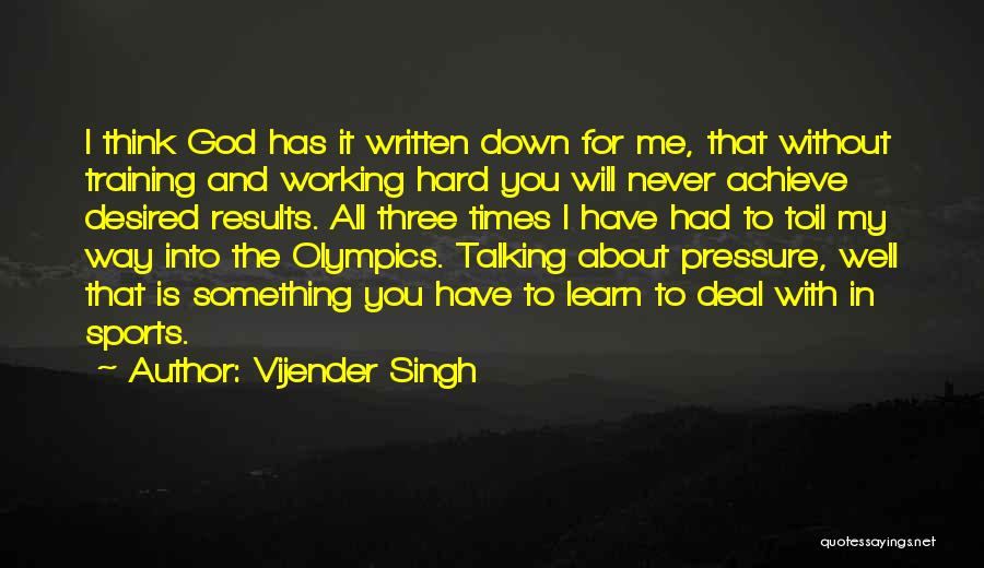 Vijender Singh Quotes 1377380