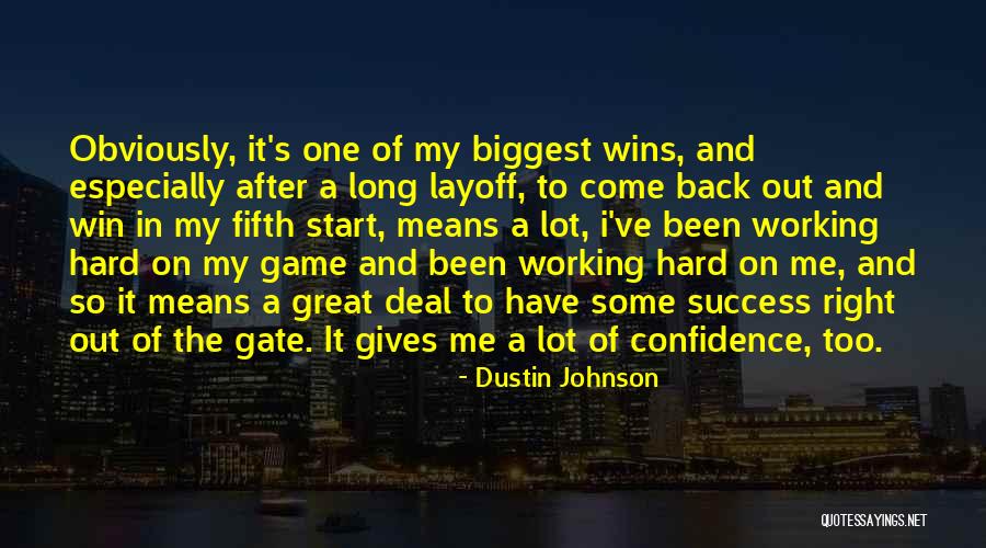 Vijf Wtfock Quotes By Dustin Johnson Vijf Wtfock Quotes By Dustin Johnson