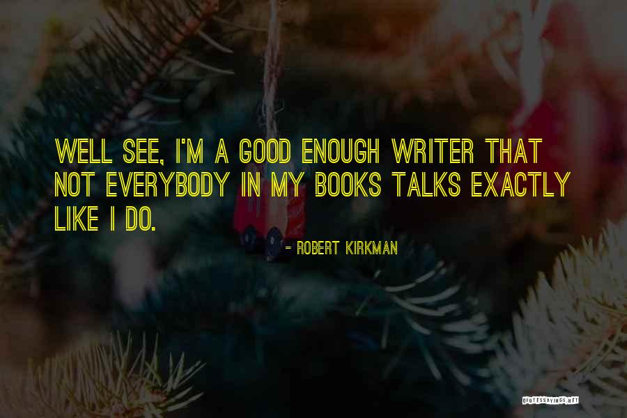 Vijnana Bhairava Tantra Quotes By Robert Kirkman Vijnana Bhairava Tantra Quotes By Robert Kirkman