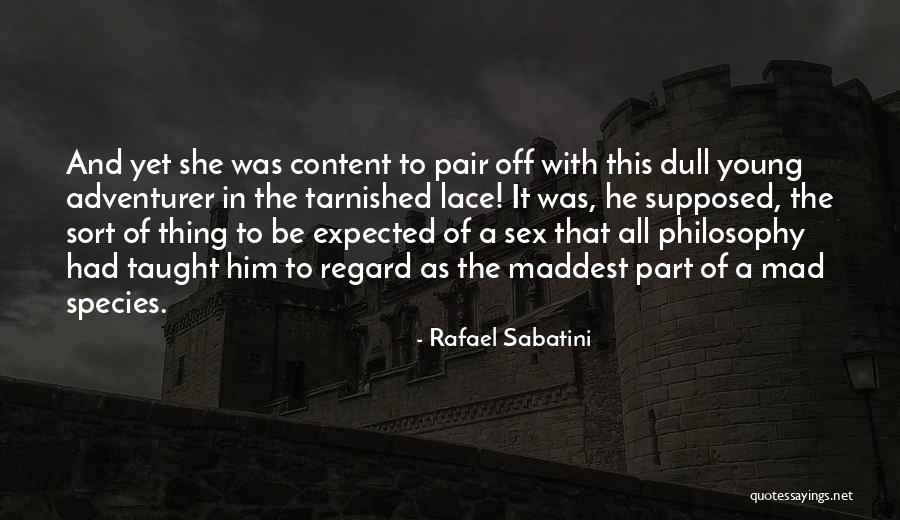 Vijole Quotes By Rafael Sabatini Vijole Quotes By Rafael Sabatini
