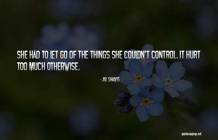 Vijs Draait Quotes By Jill Shalvis Vijs Draait Quotes By Jill Shalvis