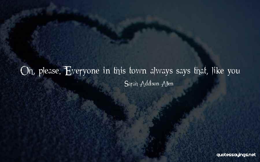 Vijs M4 Quotes By Sarah Addison Allen Vijs M4 Quotes By Sarah Addison Allen