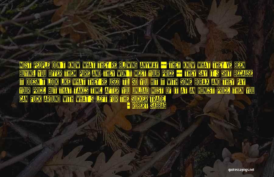 Vijuli Quotes By Robert Sabbag Vijuli Quotes By Robert Sabbag