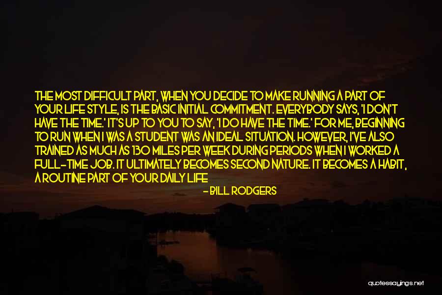 Vikaas Patni Quotes By Bill Rodgers Vikaas Patni Quotes By Bill Rodgers