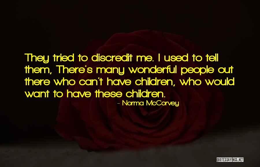 Vikander Fassbender Quotes By Norma McCorvey Vikander Fassbender Quotes By Norma McCorvey