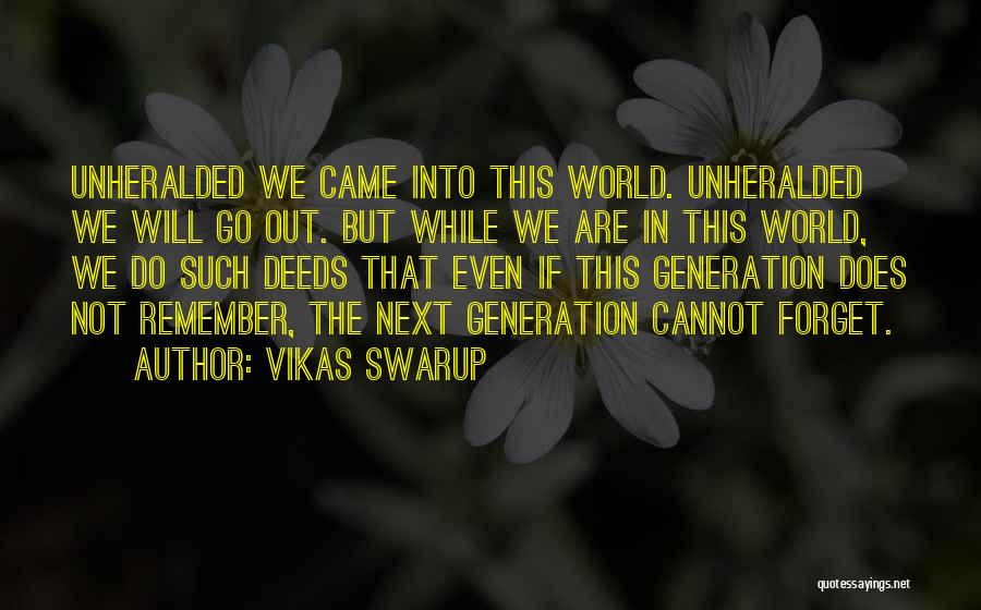 Vikas Swarup Quotes 1135548