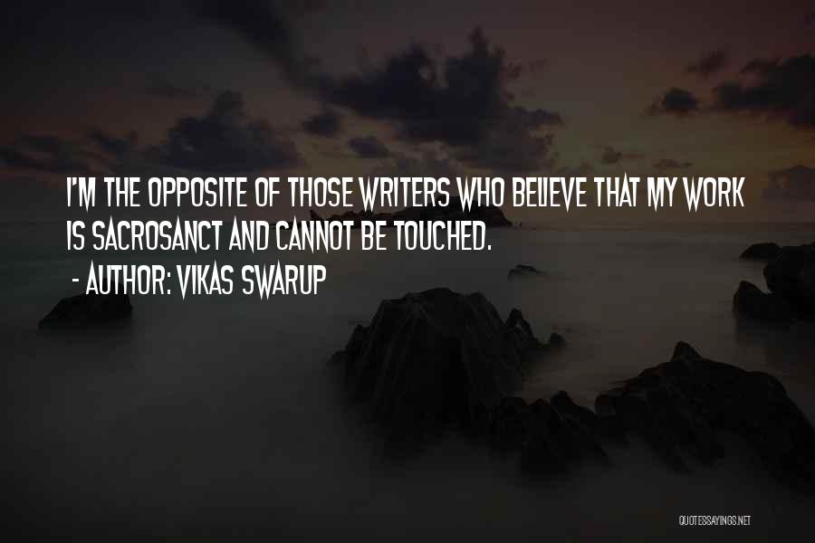 Vikas Swarup Quotes 1636249