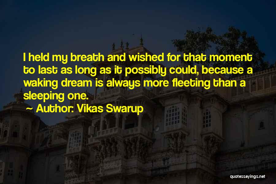 Vikas Swarup Quotes 2132590