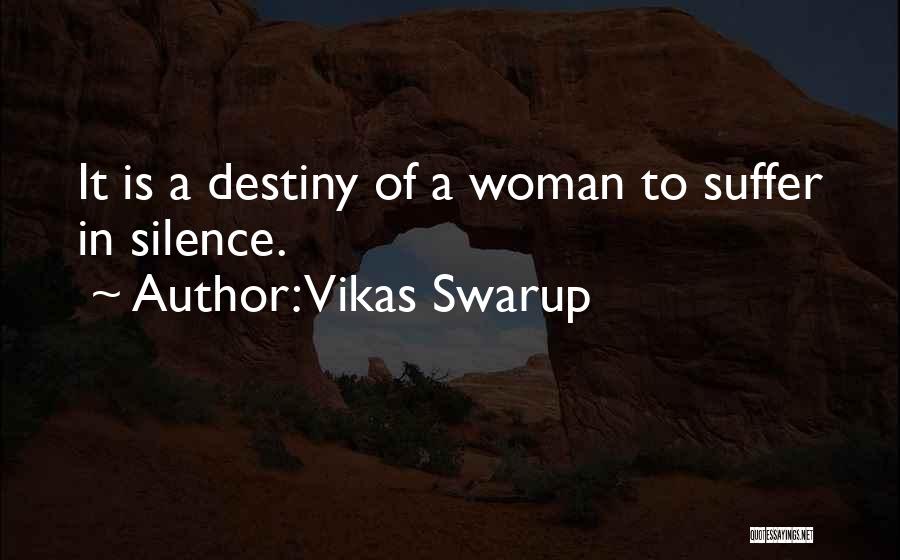 Vikas Swarup Quotes 312895