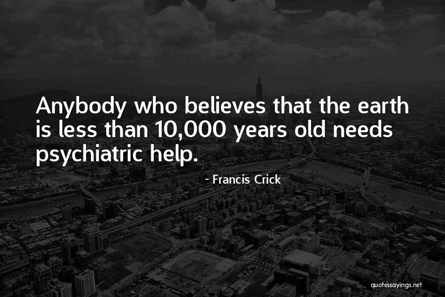 Vikerkaar Quotes By Francis Crick Vikerkaar Quotes By Francis Crick