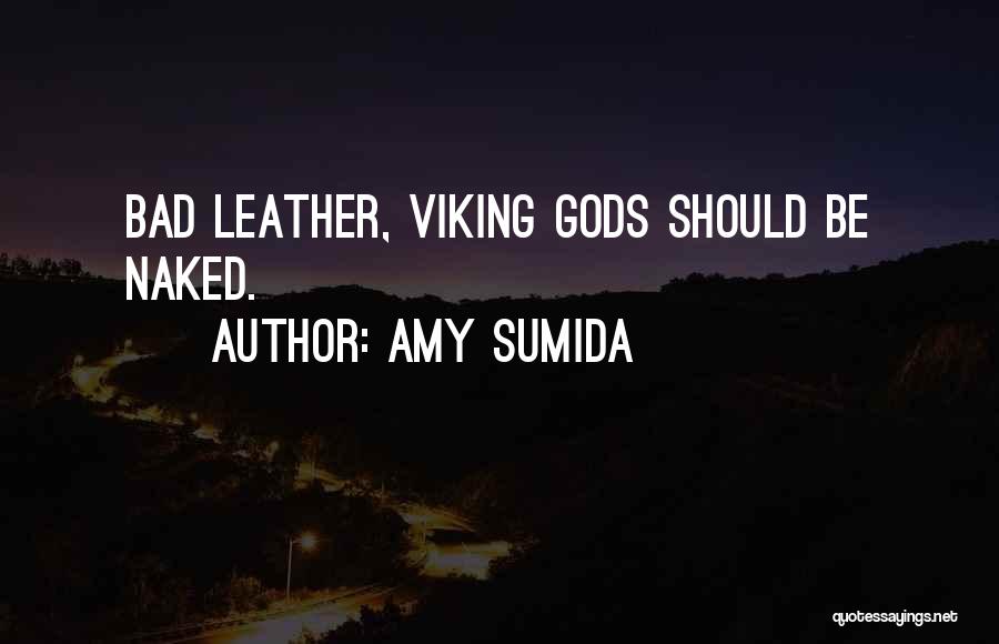 Viking Quotes By Amy Sumida