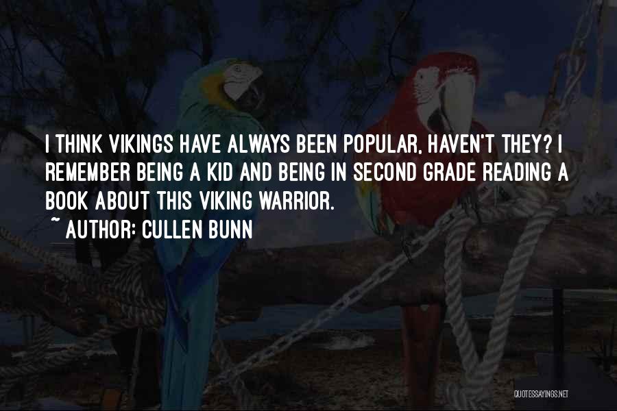 Viking Quotes By Cullen Bunn