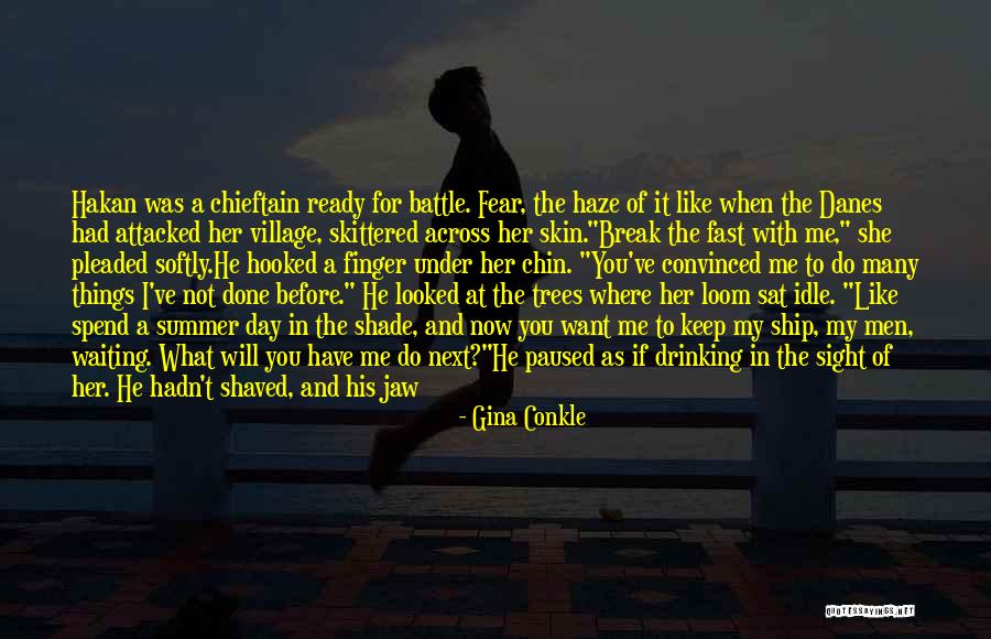 Viking Quotes By Gina Conkle