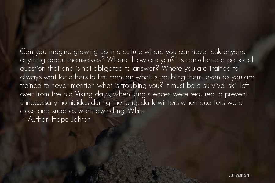 Viking Quotes By Hope Jahren