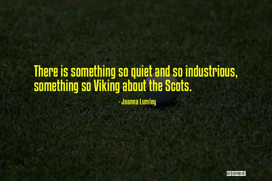 Viking Quotes By Joanna Lumley