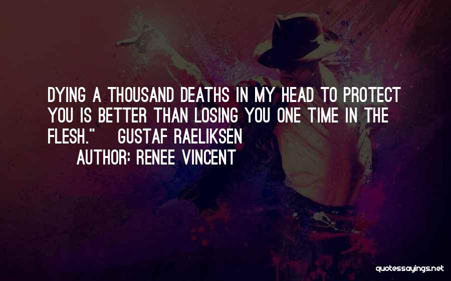 Viking Quotes By Renee Vincent