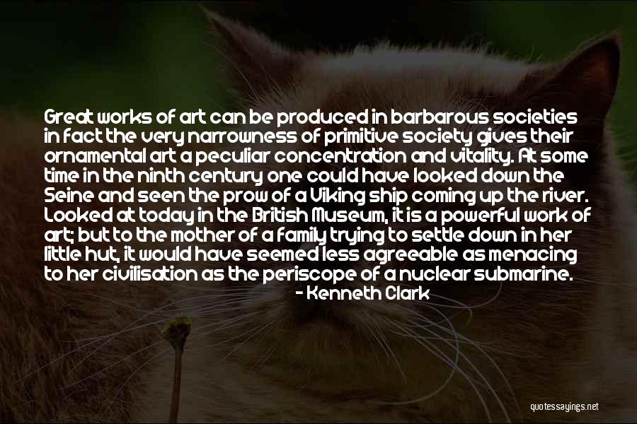 Viking Ship Quotes By Kenneth Clark Viking Ship Quotes By Kenneth Clark